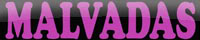 malvadas