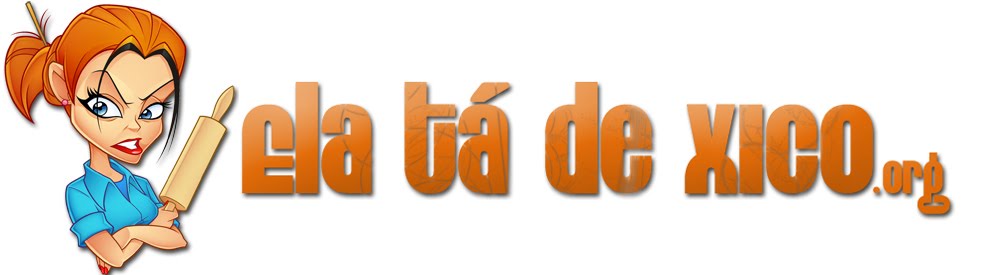 Ela tá de Xico