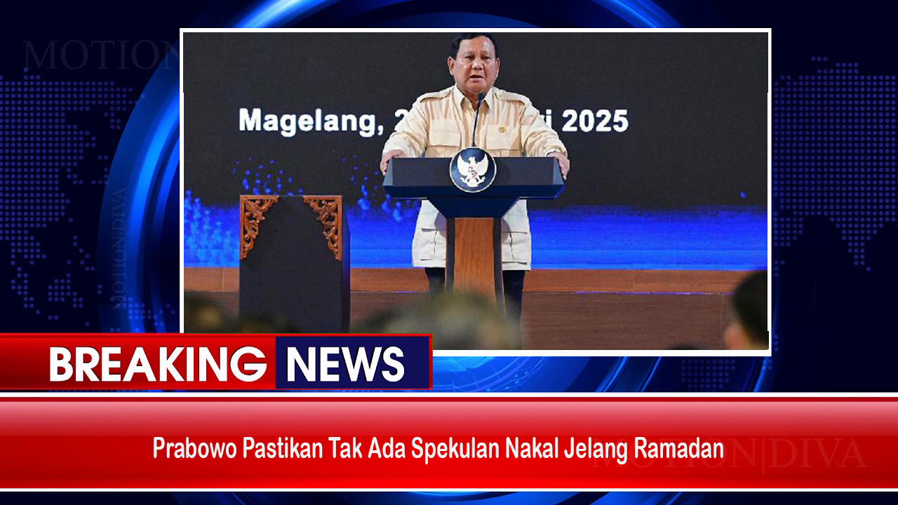 Prabowo Pastikan Tak Ada Spekulan Nakal Jelang Ramadan