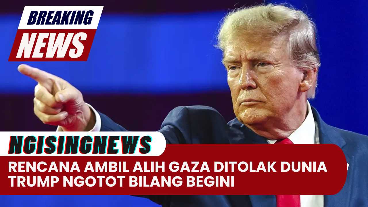 Trump Ngotot Bilang Gini Saat Rencana Ambil Alih Gaza Ditolak Dunia